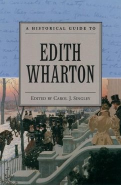 A Historical Guide to Edith Wharton - Singley, Carol J. (ed.)