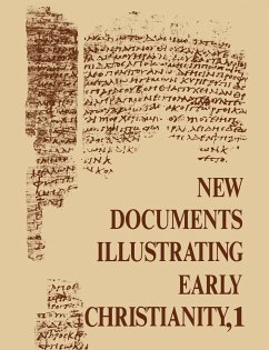 New Documents Illustrating Early Christianity, 1 - Llewelyn, Stephen