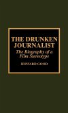 The Drunken Journalist