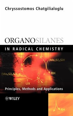 Organosilanes in Radical Chemistry - Chatgilialoglu, Chryssostomos