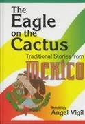 The Eagle on the Cactus - Vigil, Angel
