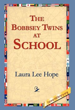 The Bobbsey Twins at School - Hope, Laura Lee