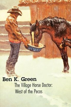 The Village Horse Doctor - Green, Ben K