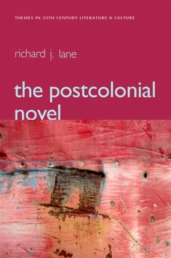 The Postcolonial Novel - Lane, Richard