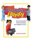 Everyday Literacy: Environmental Print Activities for Children 3 to 8