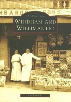 Windham and Willimantic - Robillard, Ron