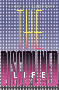 The Disciplined Life - Taylor, Richard S