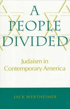 A People Divided: Judaism in Contemporary America - Wertheimer, Jack