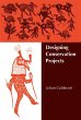 Designing Conservation Projects - Bild 1