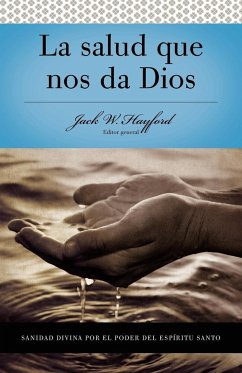 Sanidad Divina Por el Poder del Espiritu Santo - Hayford, Jack W.