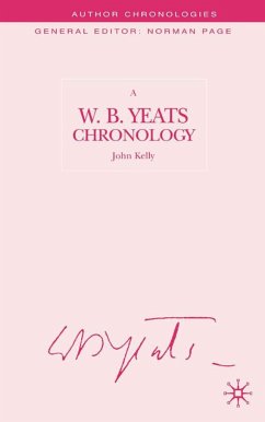A W.B. Yeats Chronology - Kelly, J.