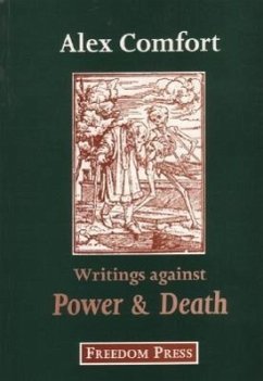 Writings Against Power and Death - Comfort, Alex J.