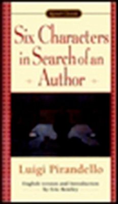 Six Characters in Search of an Author - Pirandello, Luigi