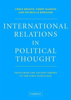 International Relations in Political Thought - Brown, Chris / Nardin, Terry / Rengger, Nicholas (eds.)