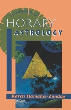 Handbook of Horary Astrology - Hamaker-Zondag, Karen