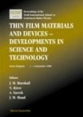 Thin Film Materials and Devices: Developments in Science and Technology: Proceedings of the Tenth International School