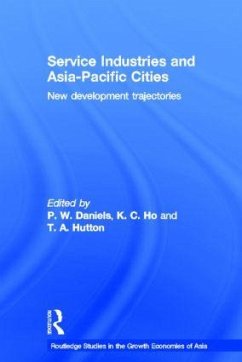 Service Industries and Asia Pacific Cities - Daniels, Peter W. / Ho, Kong Chong / Hutton, Tom (eds.)