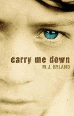 Carry Me Down - Hyland, M. J.