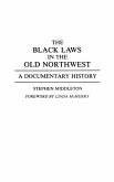 The Black Laws in the Old Northwest