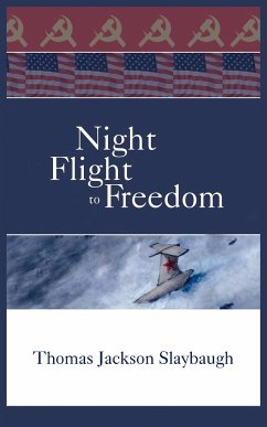 NIGHT FLIGHT TO FREEDOM - Slaybaugh, Thomas Jackson