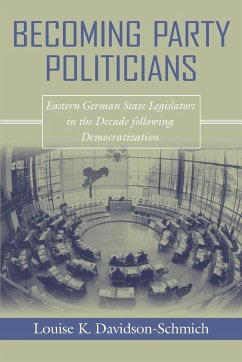 Becoming Party Politicians - Davidson-Schmich, Louise