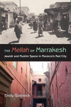 The Mellah of Marrakesh - Gottreich, Emily