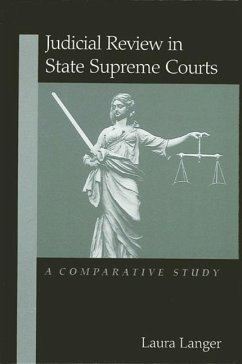 Judicial Review in State Supreme Courts - Langer, Laura