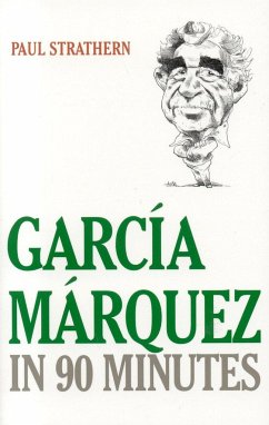 Garcia Marquez in 90 Minutes - Strathern, Paul