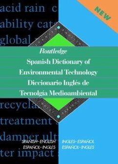 Routledge Spanish Dictionary of Environmental Technology Diccionario Ingles de Tecnologia Medioambiental - Paricio, Miguel A Gaspar