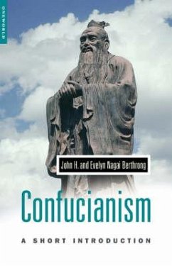 Confucianism: A Short Introduction - Berthrong, John H.; Berthron; Berthrong, Evelyn