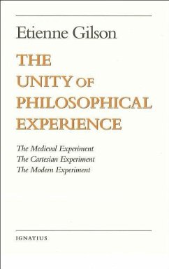 Unity of Philosophical Experience - Gilson, Etienne