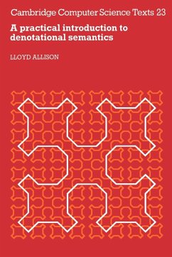 A Practical Introduction to Denotational Semantics - Allison, Lloyd; Allison, L.