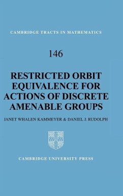 Restricted Orbit Equivalence for Actions of Discrete Amenable Groups - Kammeyer, Janet Whalen; Rudolph, Daniel; Rudolph, Daniel J.