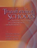 Transforming Schools: Creating a Culture of Continuous Improvement