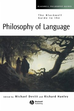 The Blackwell Guide to the Philosophy of Language - Devitt, Michael / Hanley, Richard (eds.)