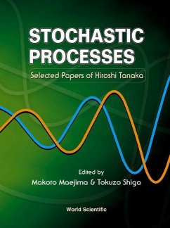 Stochastic Processes: Selected Papers on Hiroshi Tanaka