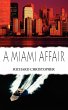 A MIAMI AFFAIR - Bild 1