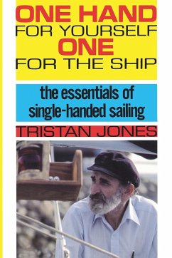 One Hand for Yourself, One for the Ship - Jones, Tristan