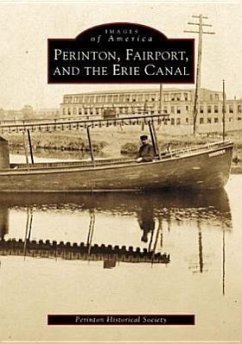 Perinton, Fairport, and the Erie Canal - Perinton Historical Society