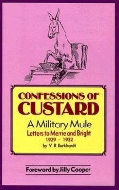 Confessions of Custard: A Military Mule - McKenzie-Johnston, Marian; Burkhardt, V. R.; Gordon, B.