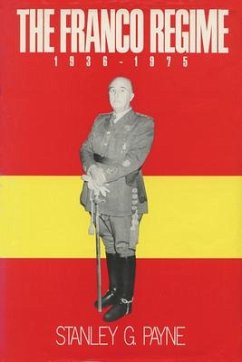 The Franco Regime, 1936-1975 - Payne, Stanley G