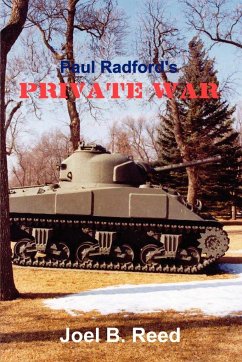 Paul Radford's Private War - Reed, Joel B.