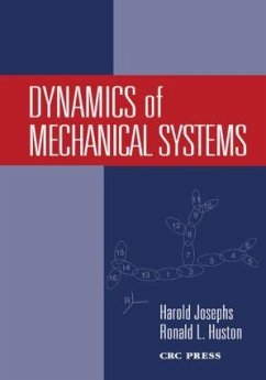 Dynamics of Mechanical Systems - Josephs, Harold; Huston, Ronald