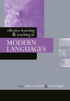 Effective Learning and Teaching in Modern Languages - Coleman, Jim / Klapper, John (eds.)