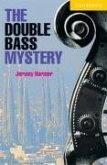 The Double Bass Mystery Level 2