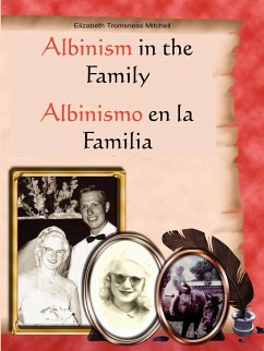 Albinism in the Family - Mitchell, Elizabeth Tromsness