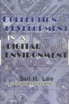 Collection Development in a Digital Environment - Lee, Sul H