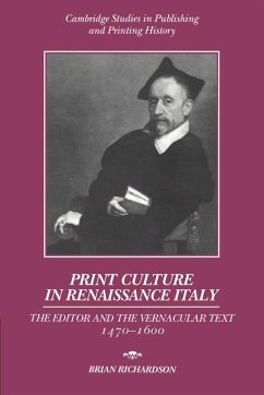 Print Culture in Renaissance Italy - Richardson, Brian