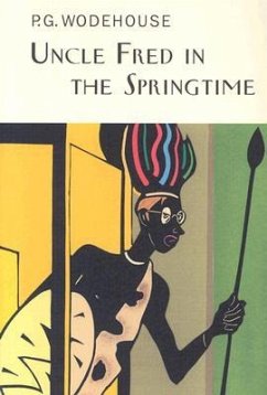 Uncle Fred in the Springtime - Wodehouse, P G