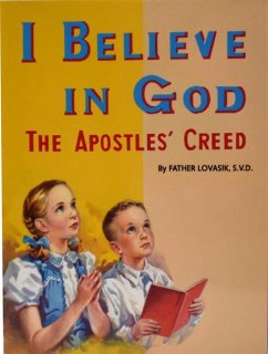 I Believe in God - Lovasik, Lawrence G